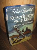 Lagerløff, Selma: Keiserinnens skattekiste. 1980.