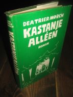 MØRCH: KASTANJE ALLEEN. 1979.