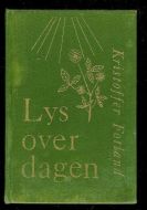 Kristoffer Fotland: Lys over dagen, 1966