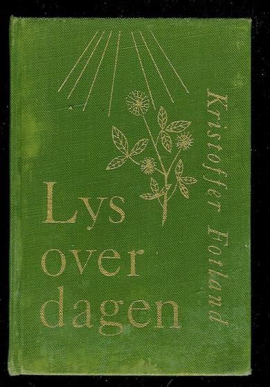 Kristoffer Fotland: Lys over dagen, 1966