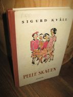 KVÅLE: PELLE SKAUEN. OG ANDRE SMÅSOGOR. 1950.