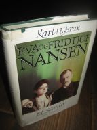 Brox, Karl: Eva og Fridtjof Nansen. Et samliv. 1991.