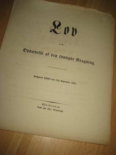 1851, Lov om Ophævelse af den tvungne …