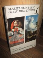 MALERKUNSTEN GJENNOM TIDENE: Det 17. århunders maleri. 1964.