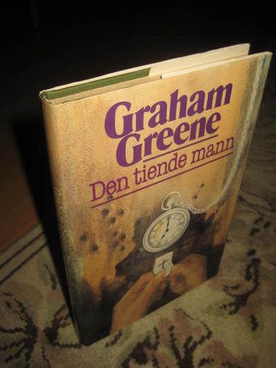 GREENE, GRAHAM: DEN TIENDE MANN. 1985.