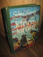 Lagerløff, Selma: Kjøre karen. 1972.