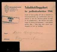 Tobakkstileggskort for jordbruksarbeidere 1944