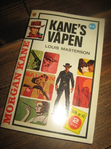 MASTERSON, LOUIS: kanes våpen. Bok nr 48, 2. opplag, 1974.