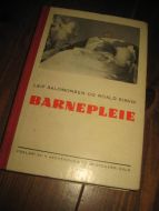 SALOMONSEN - RINVIK: BARNEPLEIE. 1939.