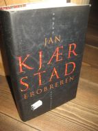 KJÆRSTAD, JAN: EROBREREN. 1996.