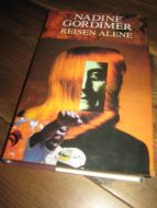 GORDIMER, NADINE: REISEN ALENE. 1994. 