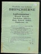 Hvorledes man beskytter BRONCHIERNE mot LUFTVEISLIDELSER.