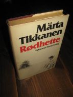 TIKANEN: RØDHETTE. 1987.