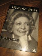 FOSS, WENCHE: LIVETS GAVE. 1990.