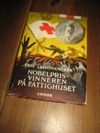 LEIJONANCKER: NOBELPRIS VINNEREN PÅ FATTIGHUSET. 1956. 