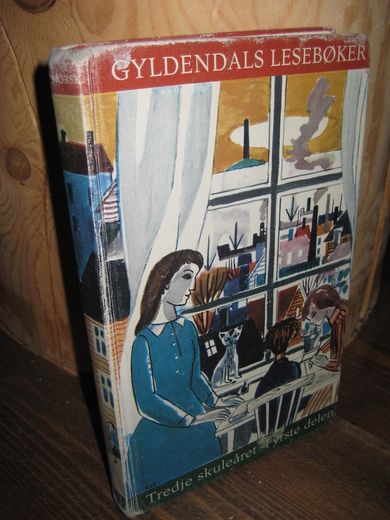 GYLDENDALS LESEBOK, Tredje skuleår, Fyrste delen, 1964.