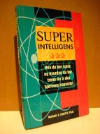 CHAFETZ: SUPER INTELLIGENS. Hva du bør spise og hvordan du bør trene for å øke hjernens kapasitet. 1992.