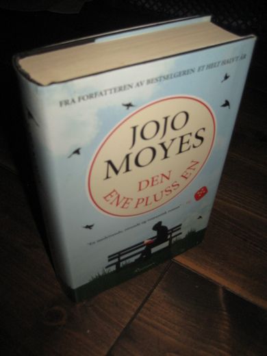 MOYES, JOJO: DEN ENE PLUSS EN. 2014. 