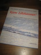 LYKKE, HARALD: KJÆRE LILLEHAMMER! 1991. 