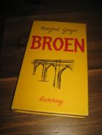 Gregor, Manfred: BROEN. 1959.