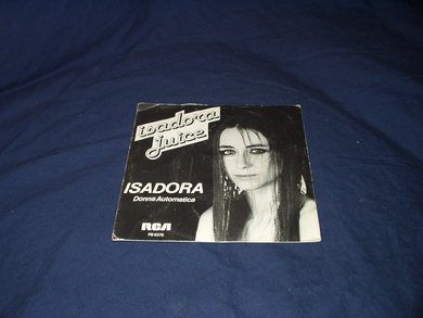 JUICE, ISADORA: ISADORA, DONNA AUTOMATICA.  1981.