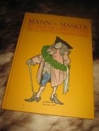 MANN OG MASKER. Syv essays om LUDVIG HOLBERG VED 300 ÅRS FESTEN FOR HANS FØDSEL. 1984.