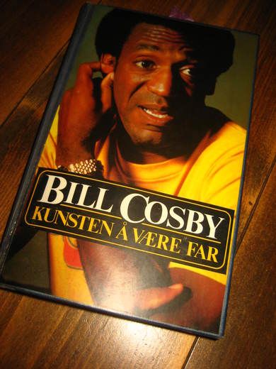 COSBY, BILL: KUNSTEN Å VÆRE FAR. 1986.