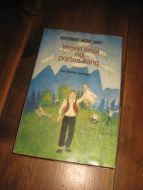 HOVLAND, RAGNAR: VEGEN SMAL OG PORTEN TRANG. 1981.