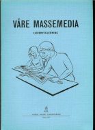 VÅRE MASSEMEDIA. 1971.