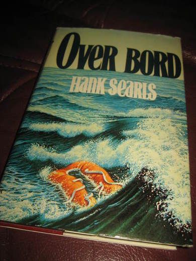 SEARLS: OVER BORD. 1977.