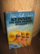 ANKER, NINI ROLL: KVINNEN OG DEN SVARTE FUGLEN. 1982.