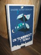 ERIKSEN: EN TERRORIST I SENGA. 2009.