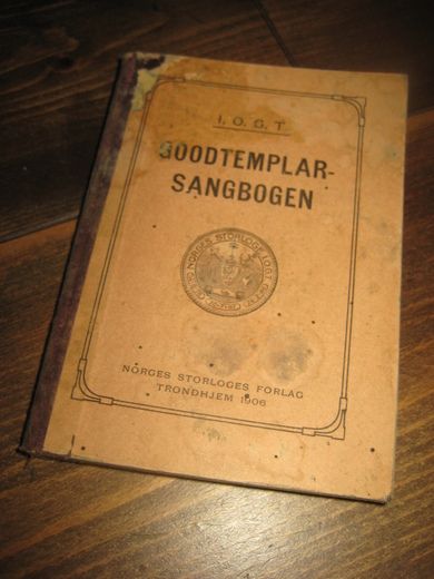 GOODTEMPLAR SANGBOGEN. 1906. 