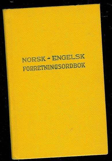 NORSK / ENGELSK FORRETNINGS ORDBOK. 1955