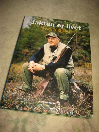 Gjems, Sven: Jakten er livet. 2001.