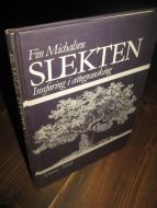 Michalsen: SLEKTEN. Innføring i ættegransking. 1978.