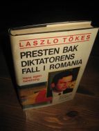 TØKES: PRESTEN BAK DIKTATORENS FALL I ROMANIA. 1990.