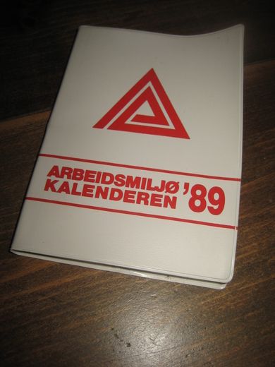 ARBEIDSMILJØ KALENDEREN 1989. 