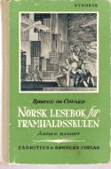 BJØRGE OG COWARD: NORSK LESEBOK for FRAMHALDSSKULEN. 1955