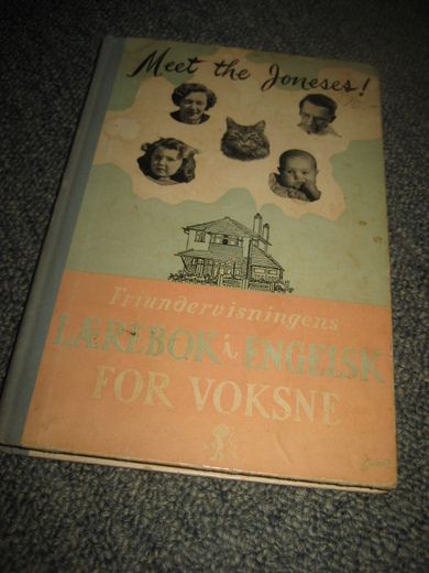 Meet the Jones. LÆREBOK I ENGELSK FOR VOKSNE. 1955. 