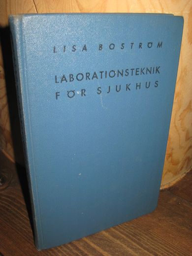 BOSTRØM: LABORATIONSTEKNIK FOR SJUKHUS. 1928.