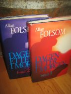 FOLSOM, Allan: DAGEN ETTER I MORGEN. I og II. 1995.