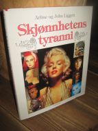 Liggett: Skjønnhetens tyrani. 1989.