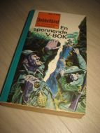 EN SPENNENDE V BOK. FLAMMEPUNKTET - LUFTENS TRE MUSKETERER. 1967.