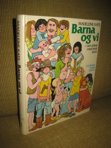 KATS: Barna og vi- om å leve med små barn. 1976.