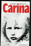 ERIKSSON, ELISABET: CARINA. 1979