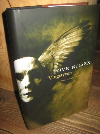 NILSEN, TOVE: Vingetyven. 2008.