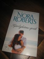 ROBERTS, NORA: Kjærlighetens språk. 2015.