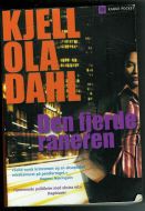 DAHL, KJELL OLA: Den fjerde raneren. 2006