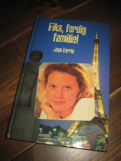 Ferris: Fiks, ferdig familie! 1999.